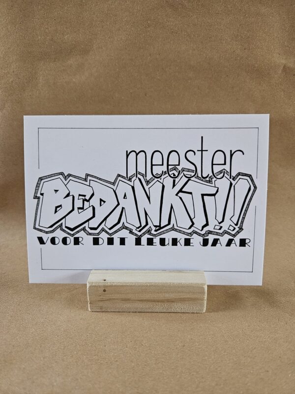 Meester bedankt. Graffiti